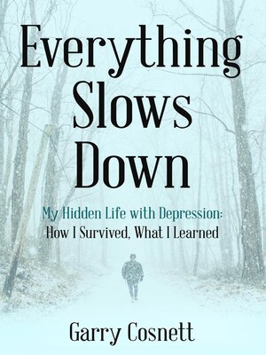 cover image of Everything Slows Down